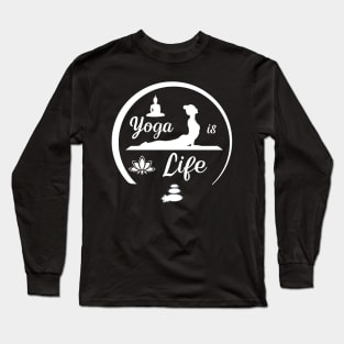 Yoga is life Long Sleeve T-Shirt